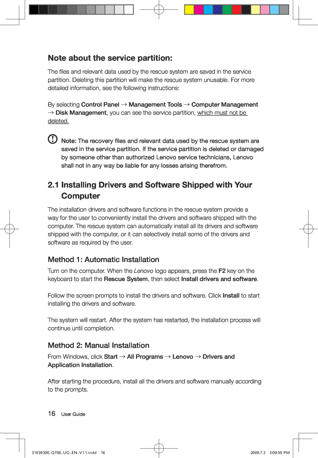 Lenovo Q700 manual Note about the service partition, Installing Drivers and Software Shipped with Your Computer 