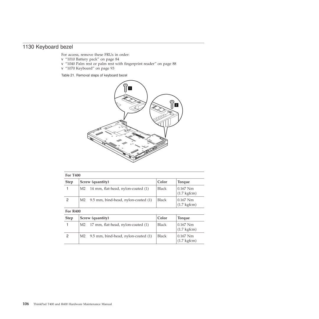 Lenovo manual Keyboard bezel, For T400 Step Screw quantity Color Torque, For R400 Step Screw quantity Color Torque 