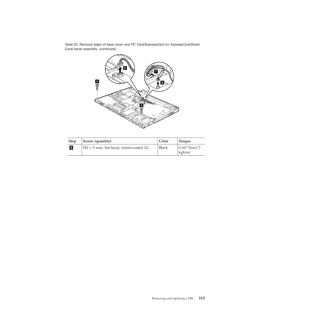 Lenovo R500 manual M2 ⋅ 5 mm, flat-head, nylon-coated Black 167 Nm1.7 Kgfcm 