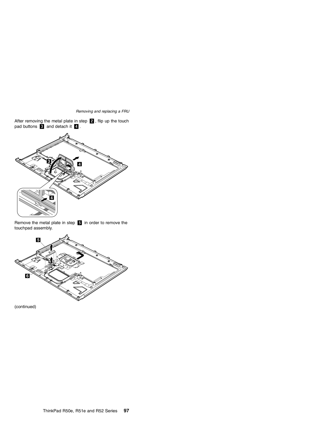 Lenovo R52 Series, R50e Series, R51e Series manual Removing and replacing a FRU 