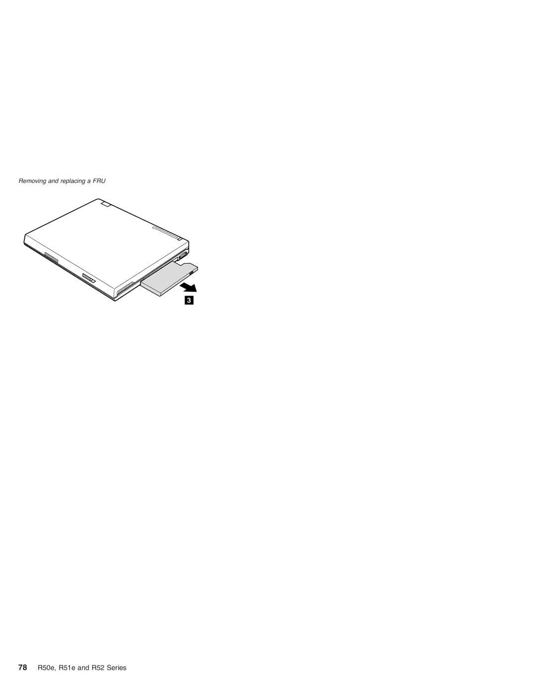 Lenovo R50e Series, R51e Series manual 78 R50e, R51e and R52 Series 