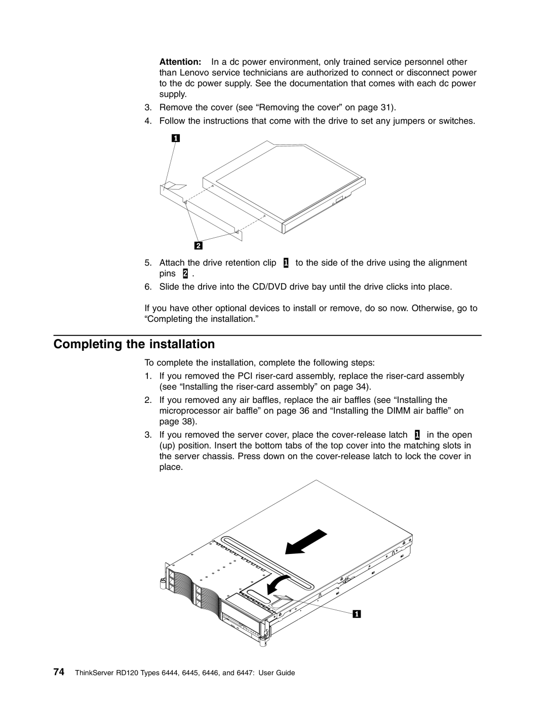 Lenovo RD120 manual Completing the installation 