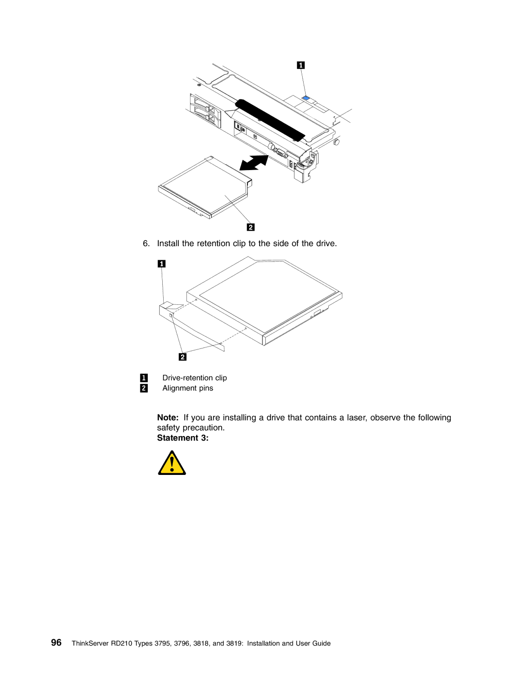 Lenovo RD210 manual Install the retention clip to the side of the drive 