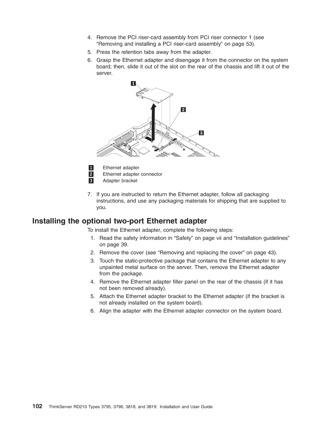 Lenovo RD210 manual Installing the optional two-port Ethernet adapter 