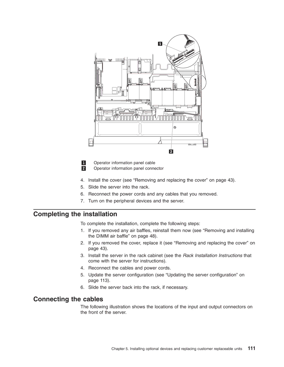 Lenovo RD210 manual Completing the installation, Connecting the cables 