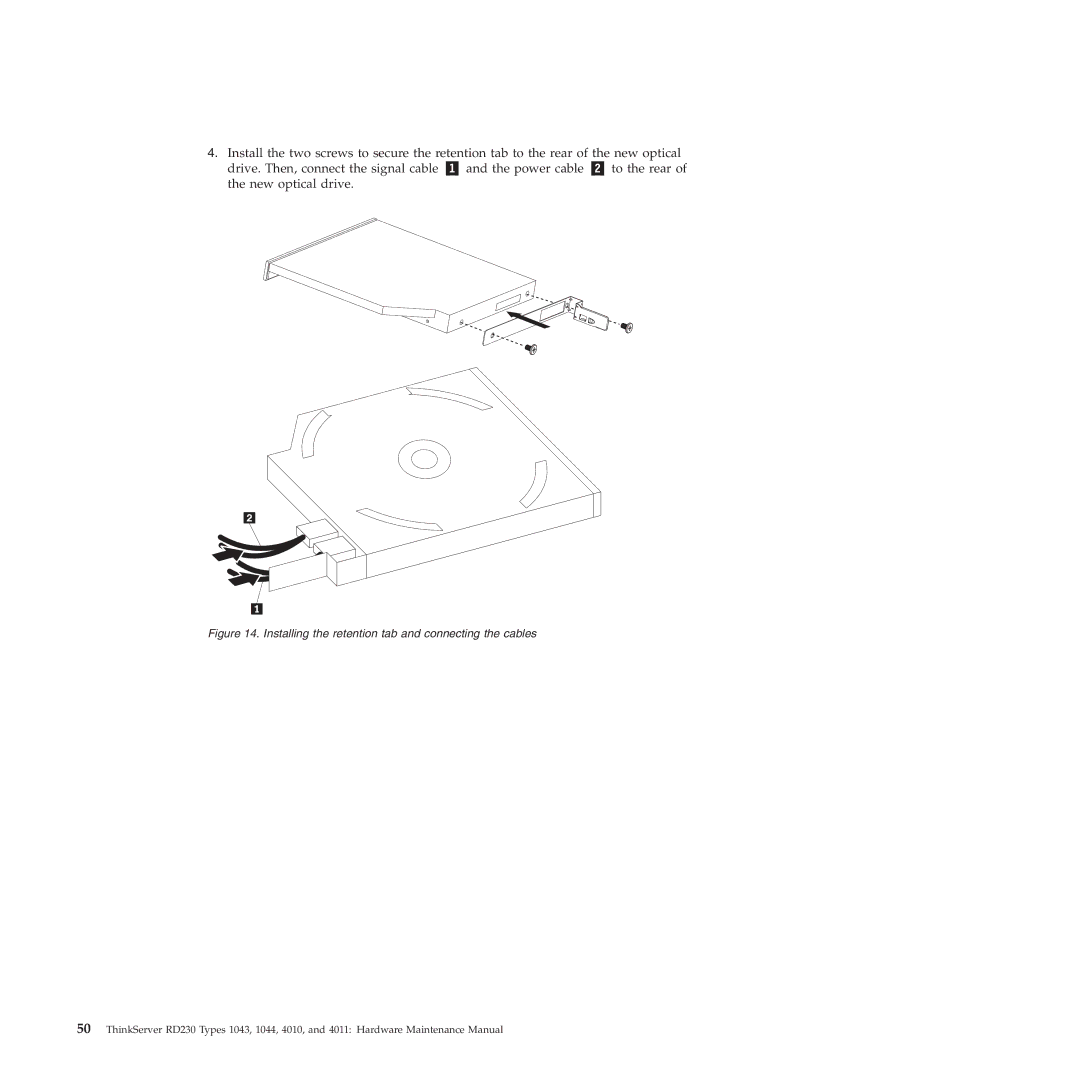 Lenovo RD230 manual Installing the retention tab and connecting the cables 