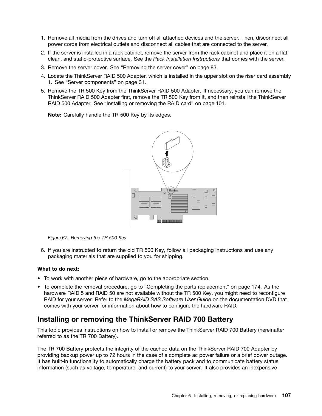 Lenovo RD430 manual Installing or removing the ThinkServer RAID 700 Battery, Removing the TR 500 Key 