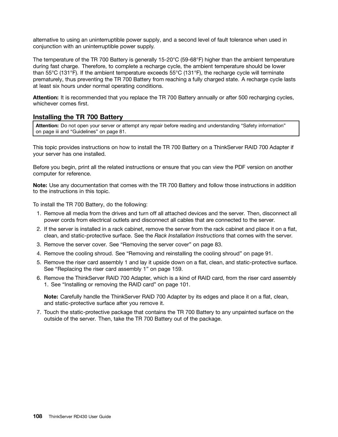 Lenovo RD430 manual Installing the TR 700 Battery 