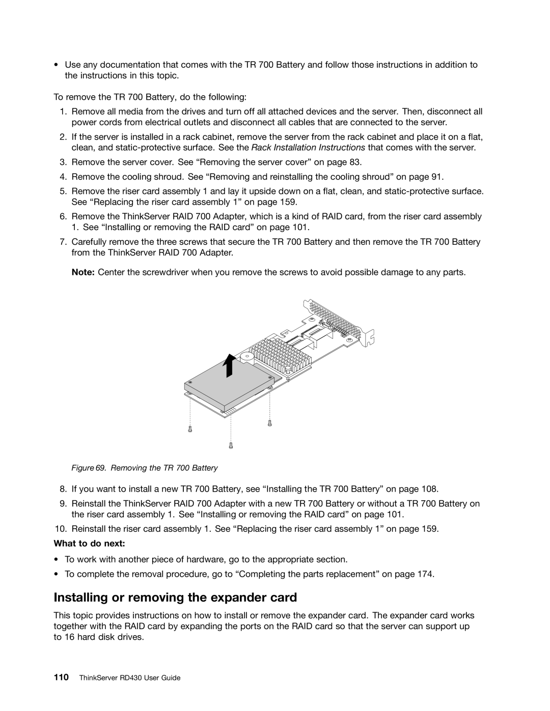 Lenovo RD430 manual Installing or removing the expander card, Removing the TR 700 Battery 