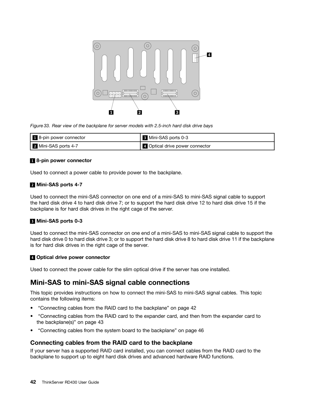 Lenovo RD430 manual Mini-SAS to mini-SAS signal cable connections, Connecting cables from the RAID card to the backplane 