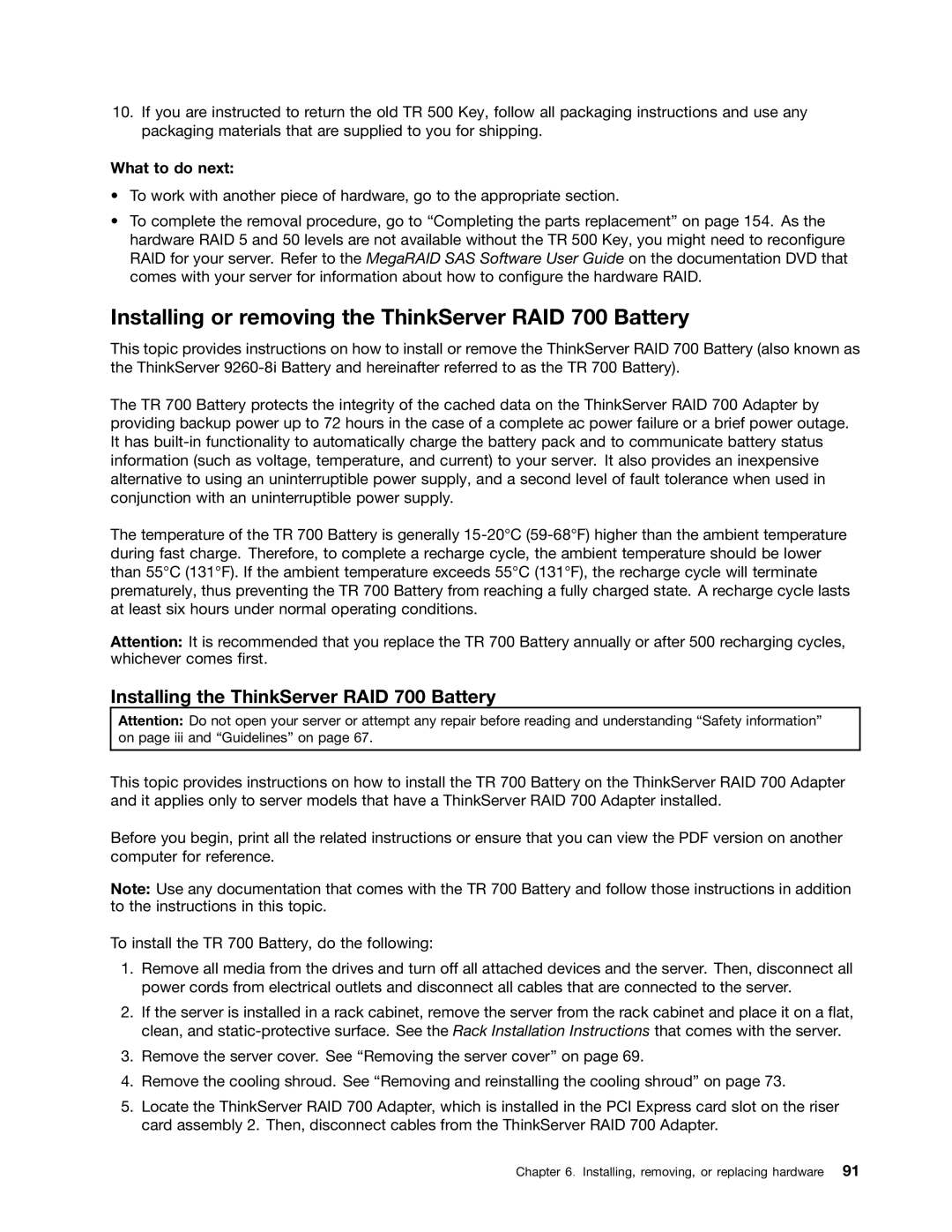 Lenovo RD540 manual Installing or removing the ThinkServer RAID 700 Battery, Installing the ThinkServer RAID 700 Battery 