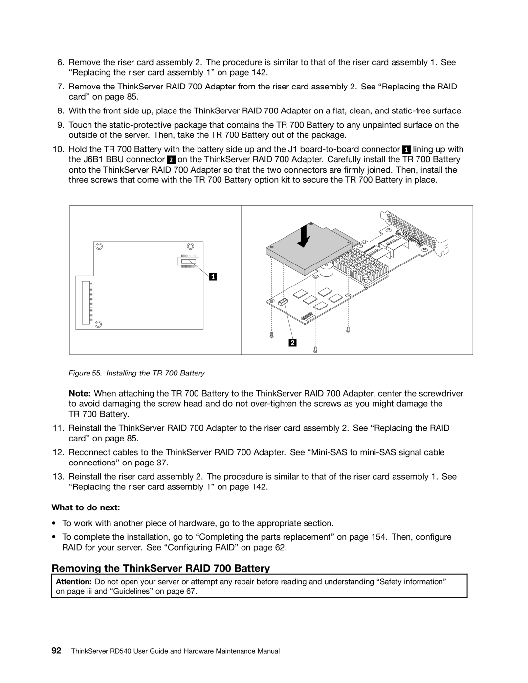 Lenovo RD540 manual Removing the ThinkServer RAID 700 Battery, Installing the TR 700 Battery 