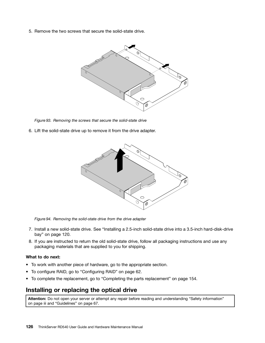 Lenovo RD540 manual Installing or replacing the optical drive, Removing the screws that secure the solid-state drive 