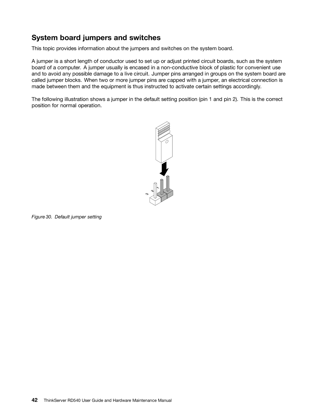 Lenovo RD540 manual System board jumpers and switches, Default jumper setting 