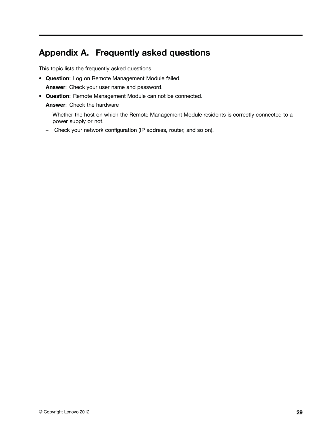 Lenovo RD630, RD330, RD530 manual Appendix A. Frequently asked questions 