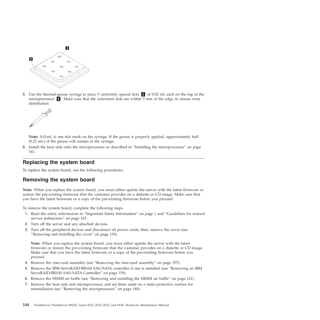 Lenovo RS210 manual Replacing the system board, Removing the system board 