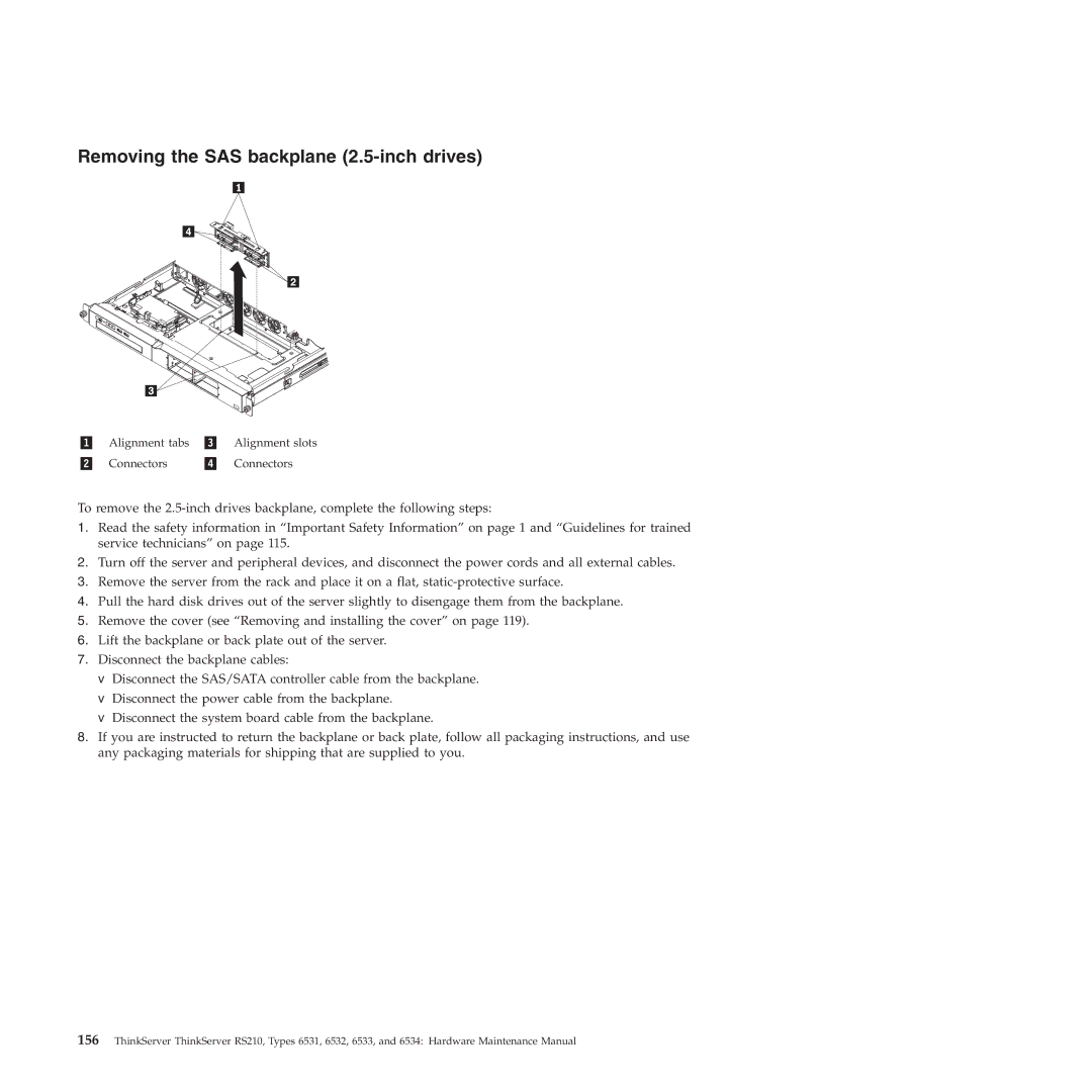 Lenovo RS210 manual Removing the SAS backplane 2.5-inch drives 