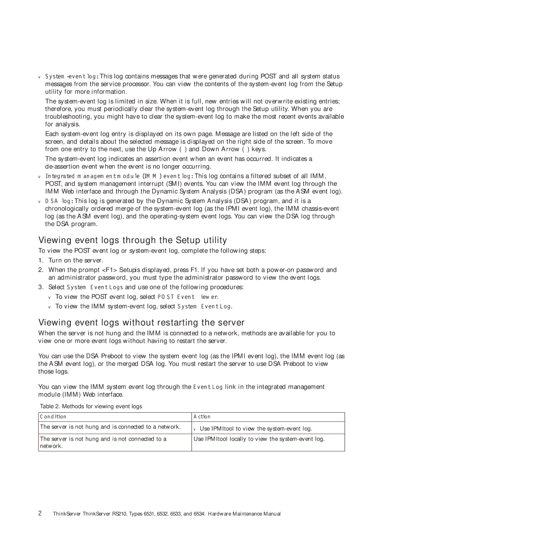 Lenovo RS210 manual Viewing event logs through the Setup utility, Viewing event logs without restarting the server 