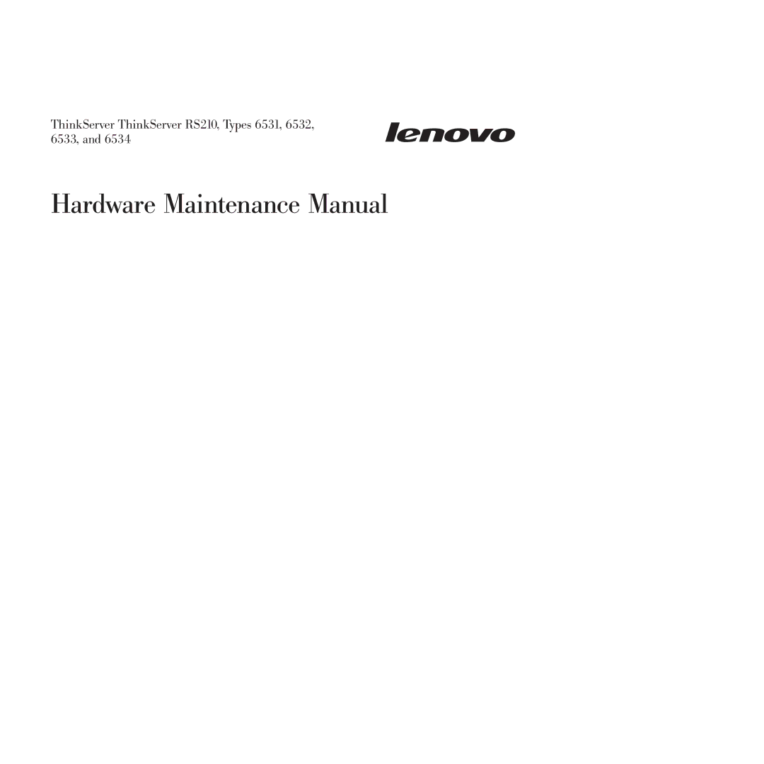 Lenovo RS210 manual Hardware Maintenance Manual 