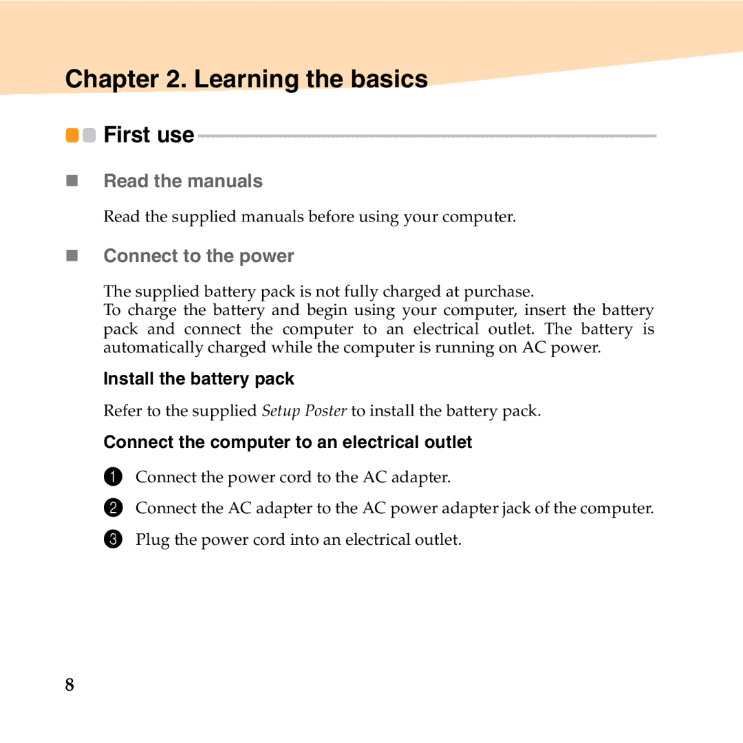 Lenovo S10-2 Learning the basics, „ Read the manuals, „ Connect to the power, Install the battery pack 