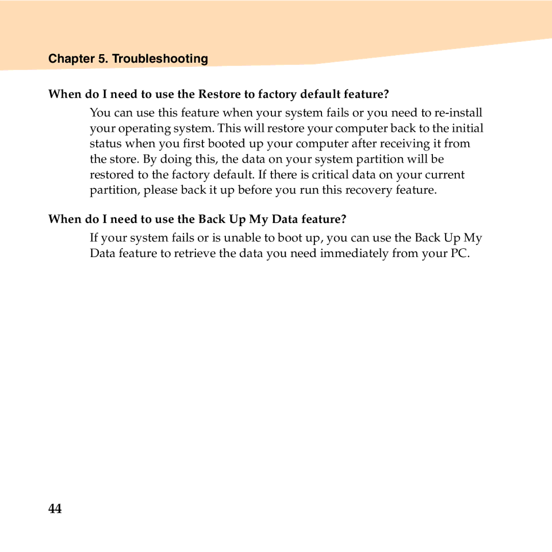 Lenovo S10-2 manual When do I need to use the Back Up My Data feature? 