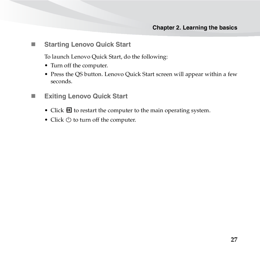 Lenovo S10-3S manual „ Starting Lenovo Quick Start, „ Exiting Lenovo Quick Start 