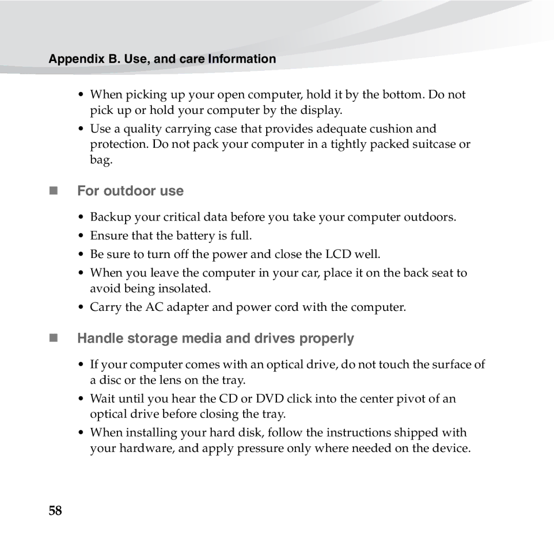 Lenovo S10-3S manual „ For outdoor use, „ Handle storage media and drives properly 