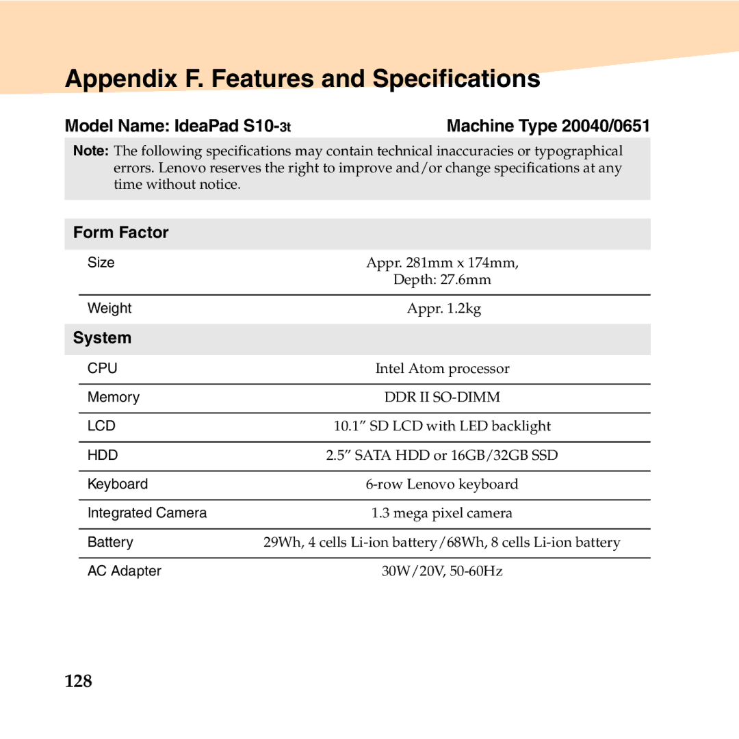 Lenovo S10-3T manual Appendix F. Features and Specifications, 128, Model Name IdeaPad S10-3t, Form Factor, System 