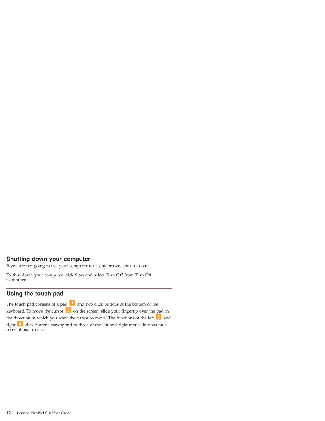 Lenovo S10 manual Shutting down your computer, Using the touch pad 
