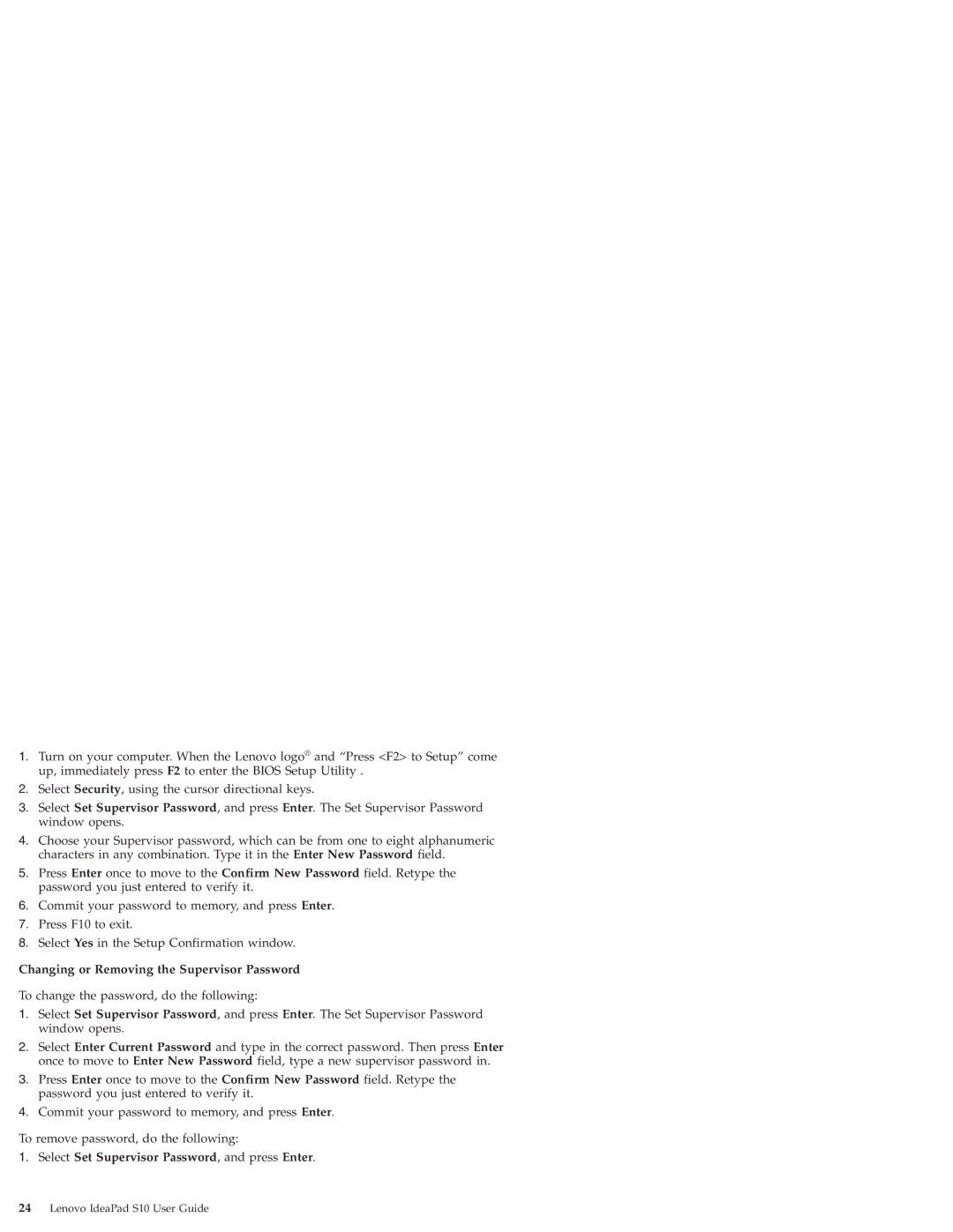 Lenovo S10 manual Changing or Removing the Supervisor Password, Select Set Supervisor Password, and press Enter 