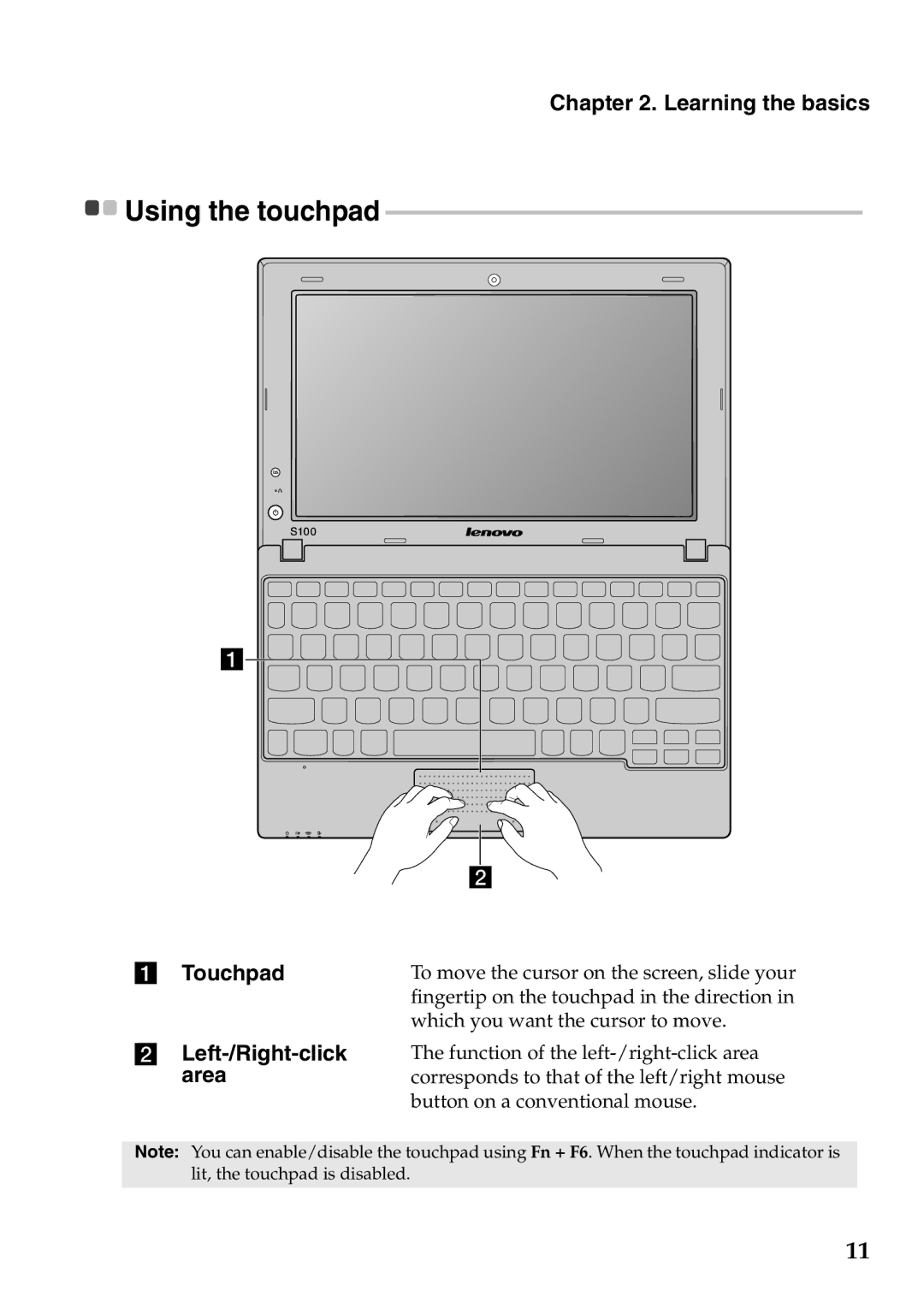 Lenovo S100 manual Using the touchpad, Touchpad Left-/Right-click area 