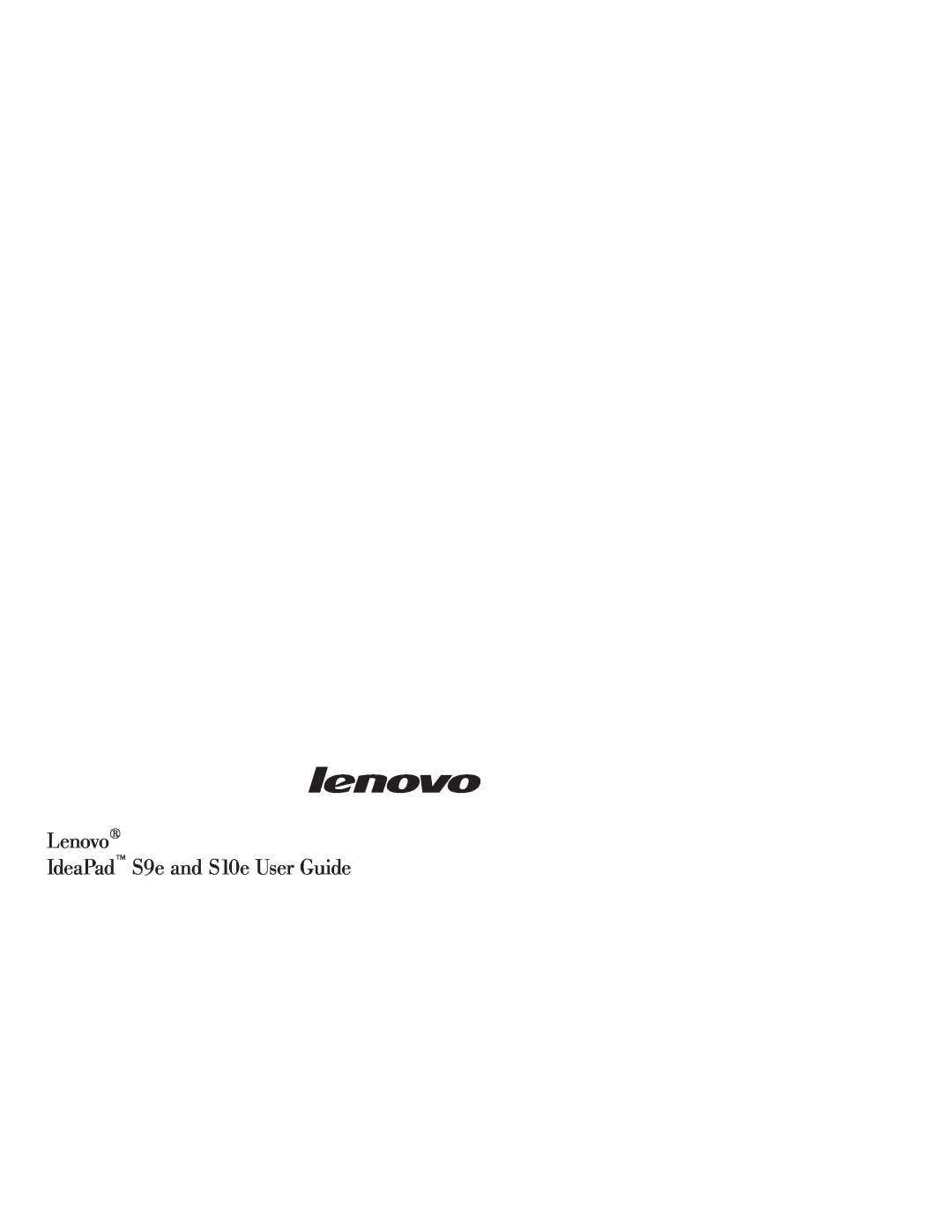 Lenovo S9E, S10E manual Lenovo IdeaPad S9e and S10e User Guide 