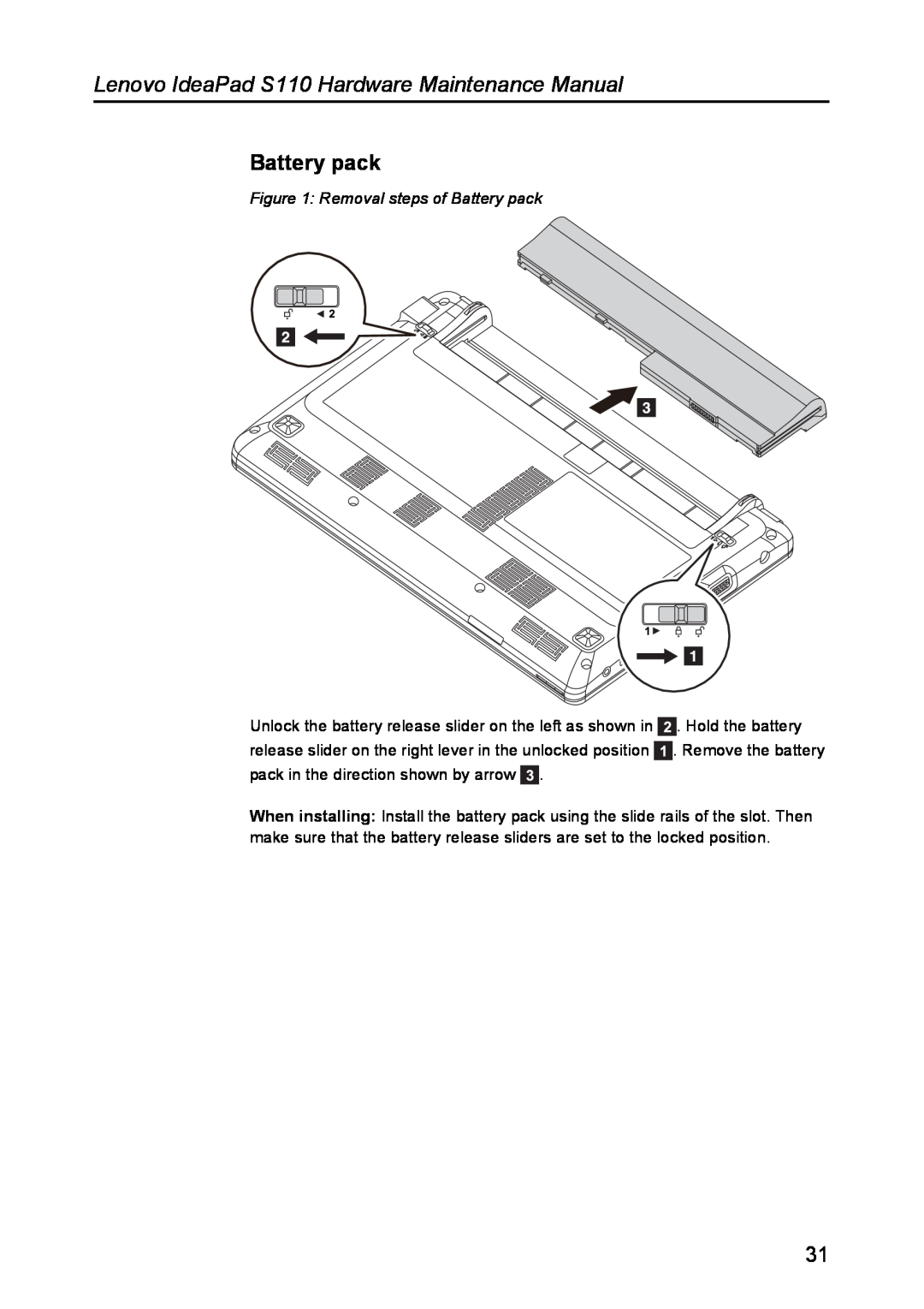 Lenovo manual Removal steps of Battery pack, Lenovo IdeaPad S110 Hardware Maintenance Manual 