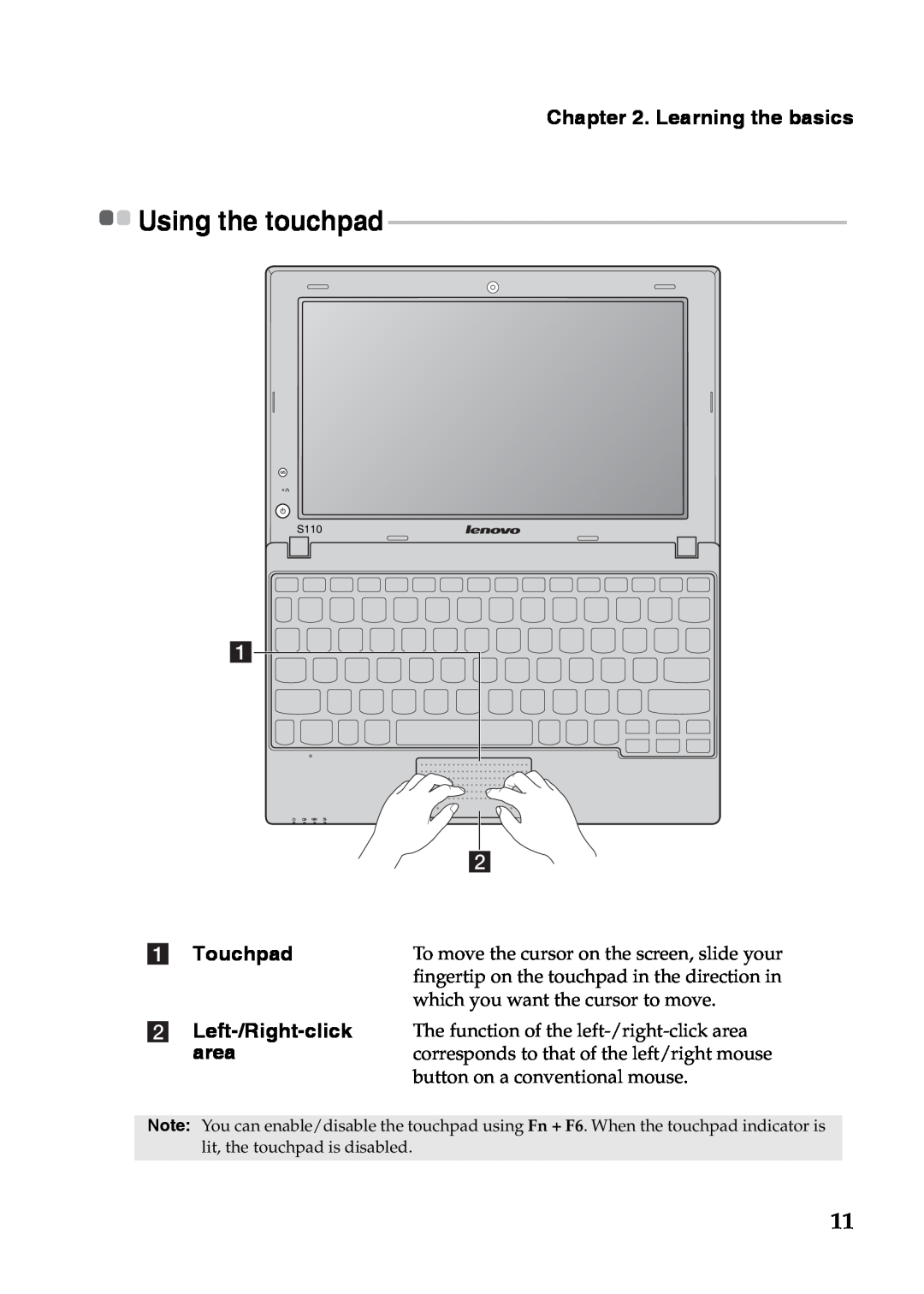 Lenovo S110 manual Using the touchpad, Touchpad Left-/Right-clickarea, Learning the basics 