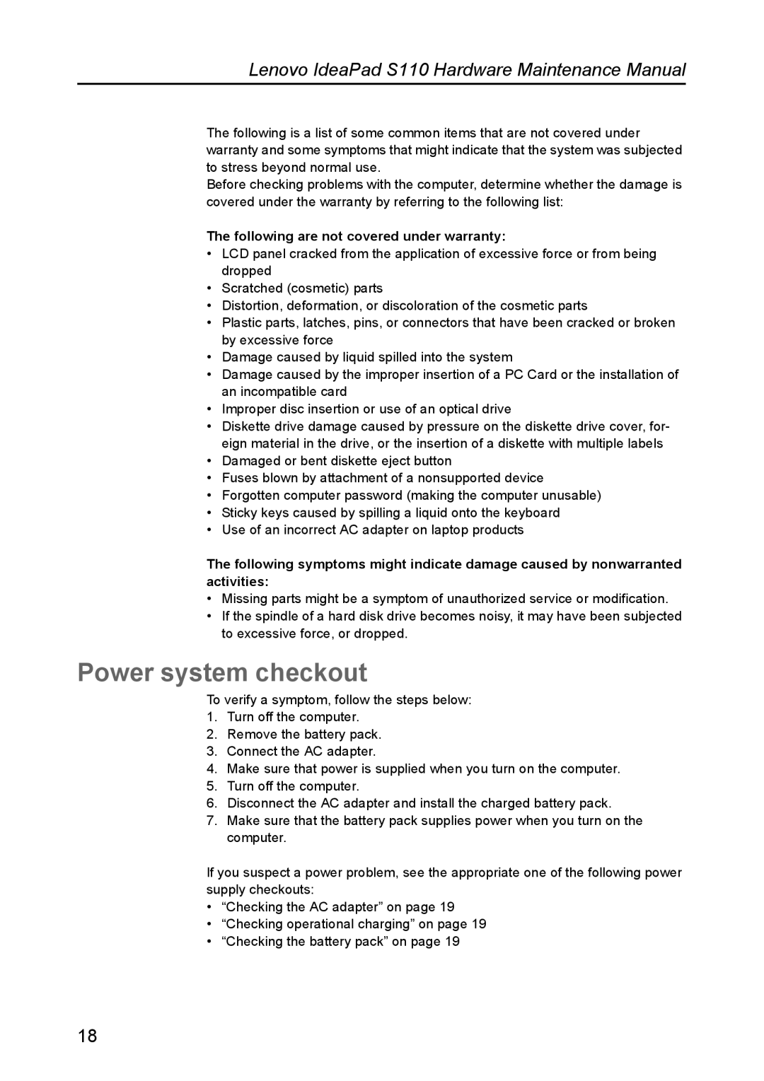 Lenovo S110 manual Power system checkout, Following are not covered under warranty 