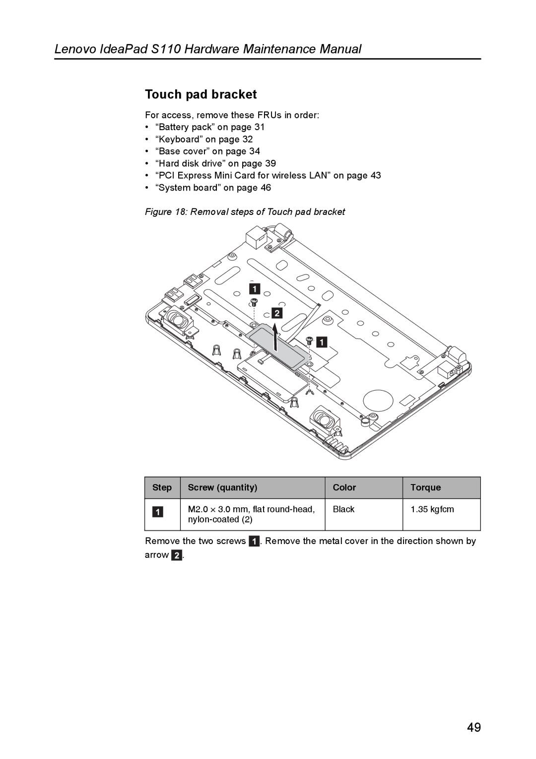 Lenovo S110 manual Removal steps of Touch pad bracket 