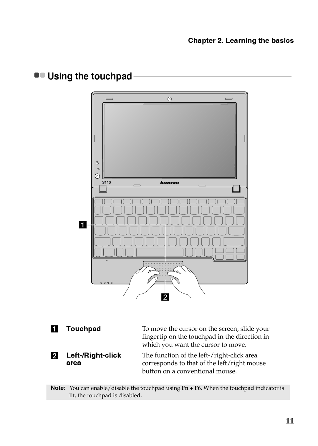 Lenovo S110 manual Using the touchpad, Touchpad Left-/Right-click area 