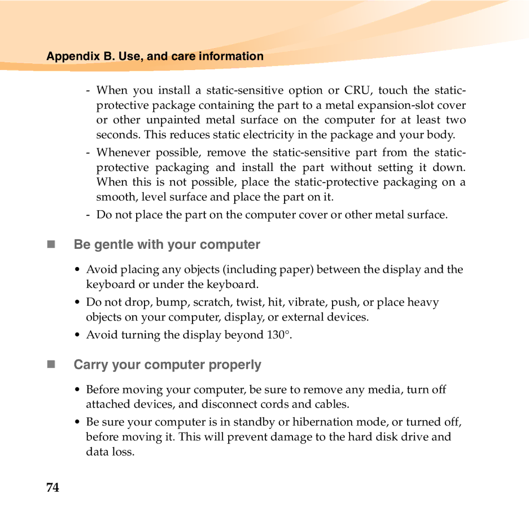 Lenovo S12 manual „ Be gentle with your computer, „ Carry your computer properly 