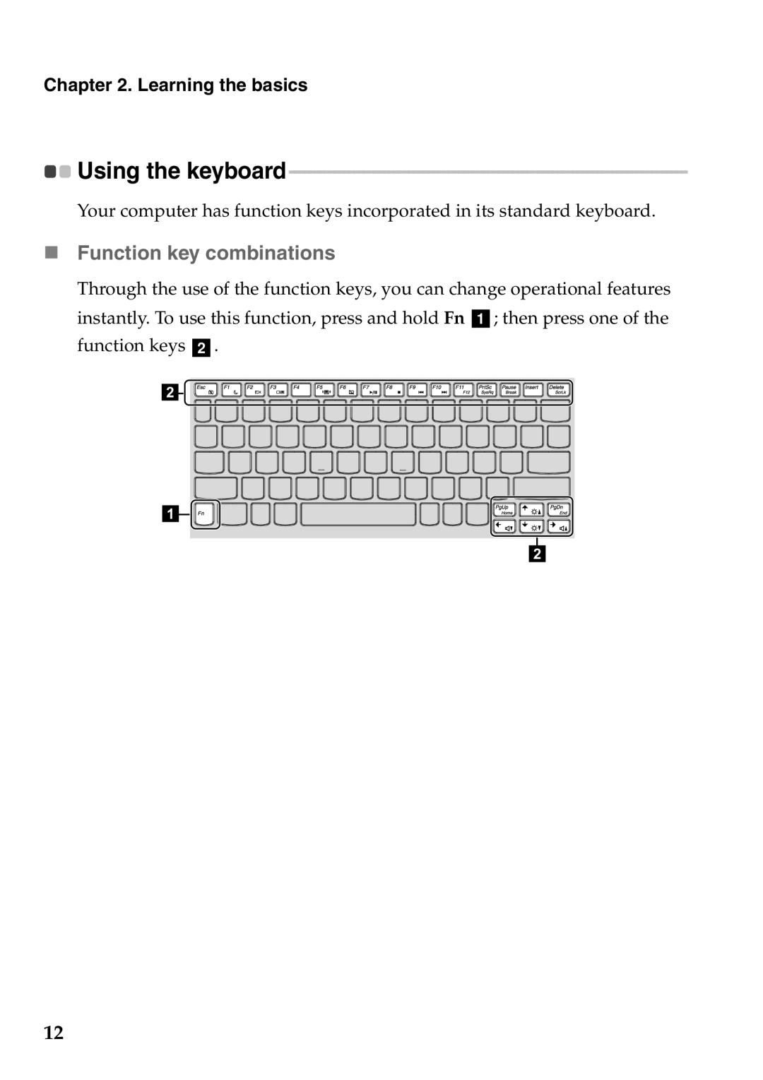 Lenovo S205 manual „ Function key combinations, Using the keyboard 