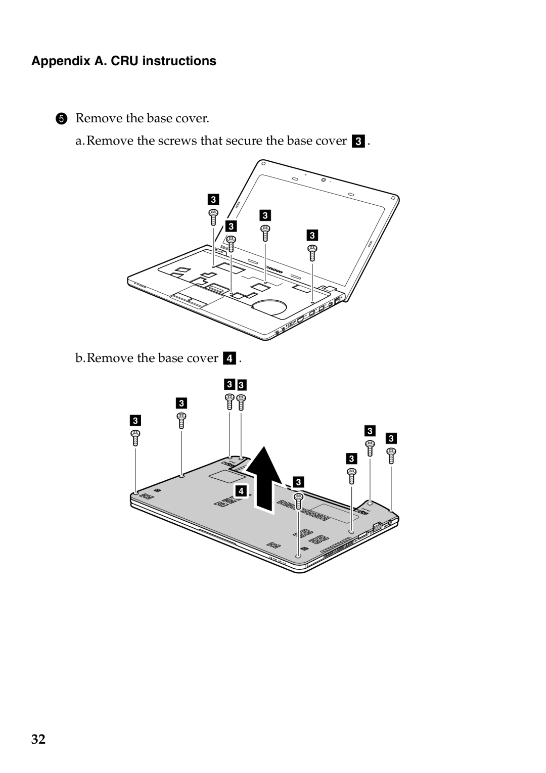 Lenovo S205 manual Appendix A. CRU instructions 