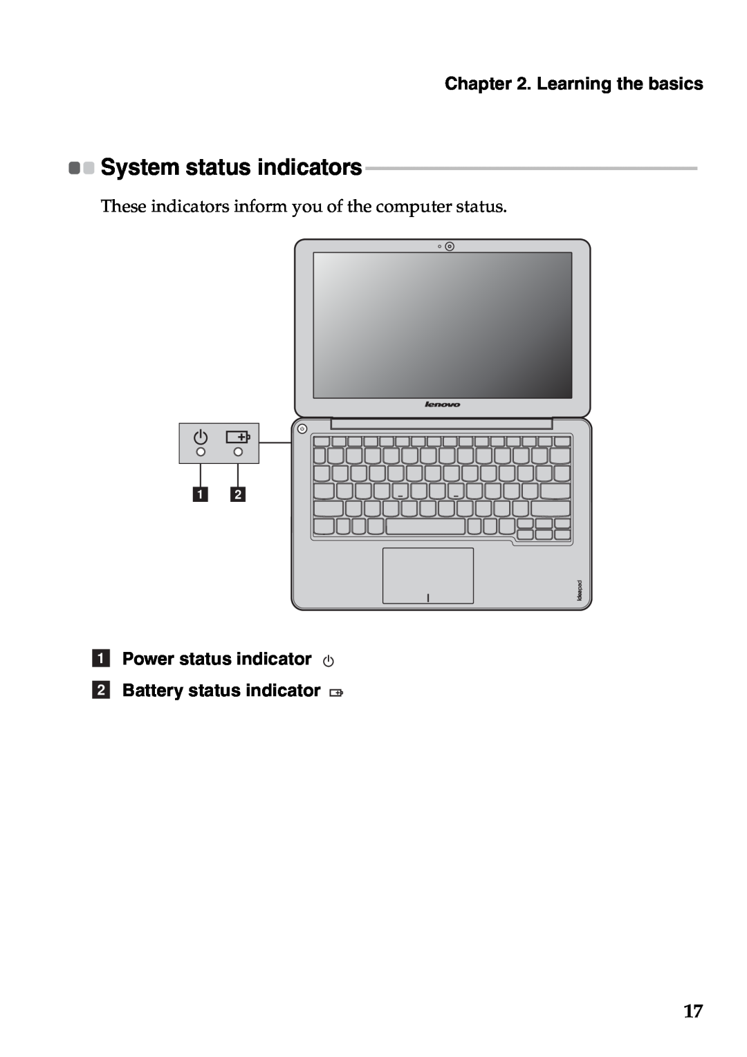 Lenovo S200, S206 manual System status indicators, a Power status indicator b Battery status indicator, Learning the basics 