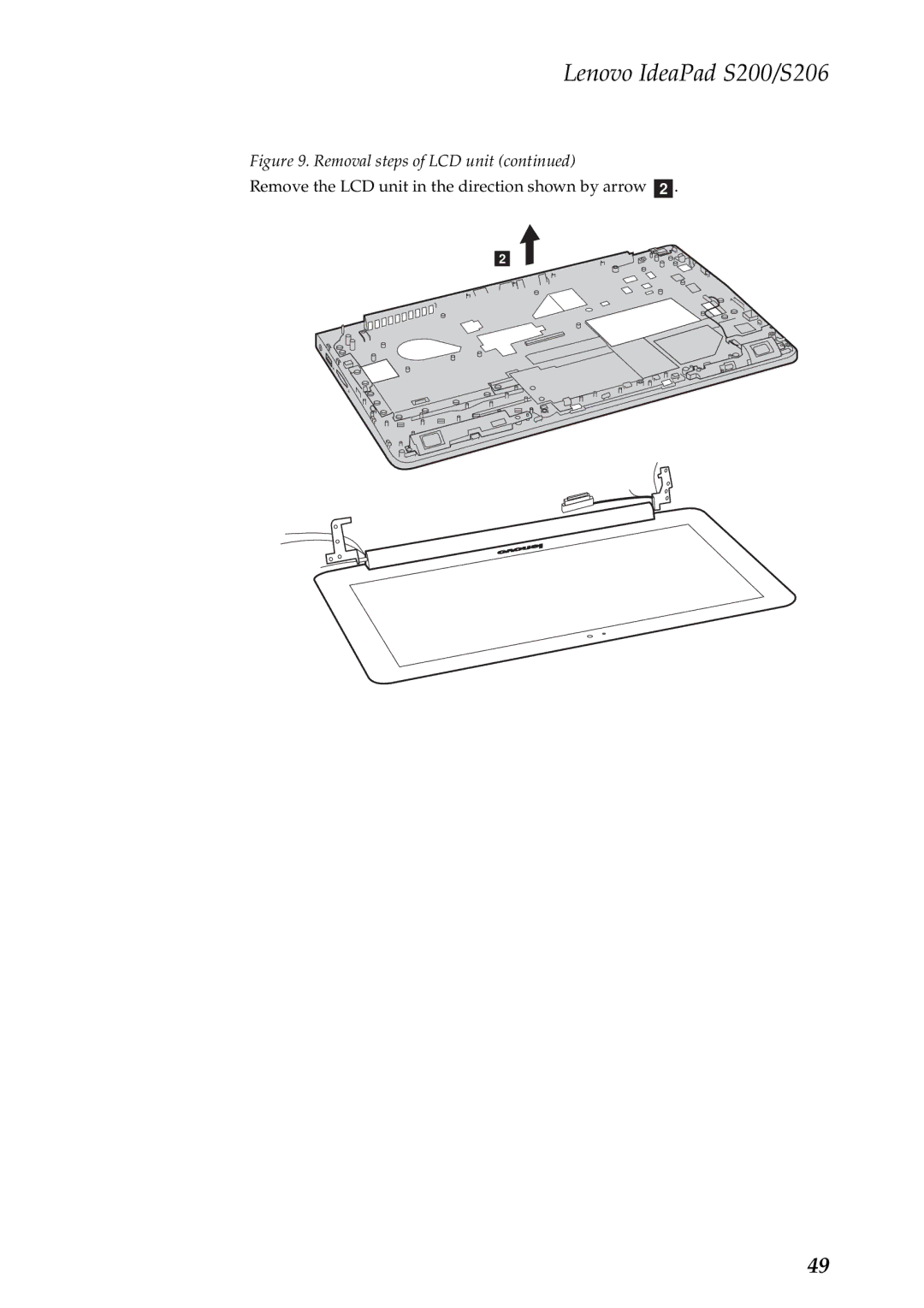 Lenovo S200, S206 manual Remove the LCD unit in the direction shown by arrow b 