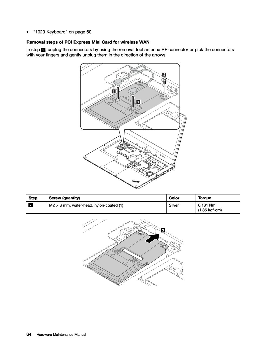 Lenovo S230U, 33472YU Removal steps of PCI Express Mini Card for wireless WAN, Step, Screw quantity, Color, Torque, kgf-cm 