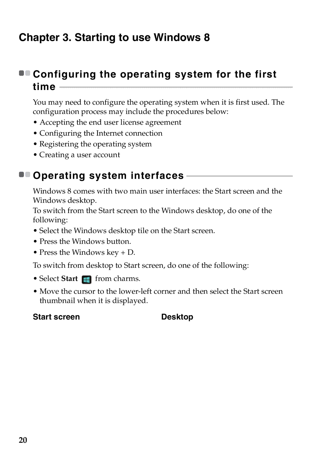 Lenovo S400U, 59RF0035 Starting to use Windows, Start screen Desktop, Configuring the operating system for the first time 