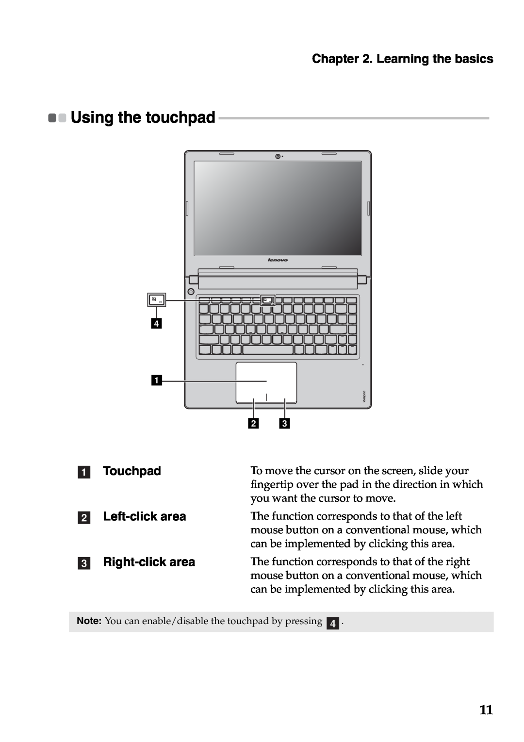 Lenovo S405, S300, S400 manual Using the touchpad, a Touchpad, b Left-click area, c Right-click area, Learning the basics 