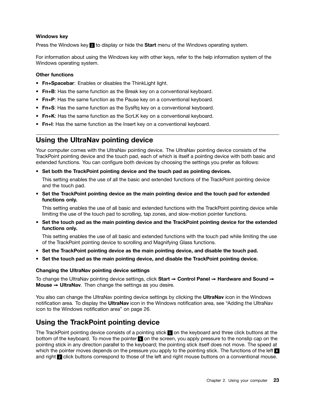 Lenovo S430 manual Using the UltraNav pointing device, Using the TrackPoint pointing device, Windows key, Other functions 