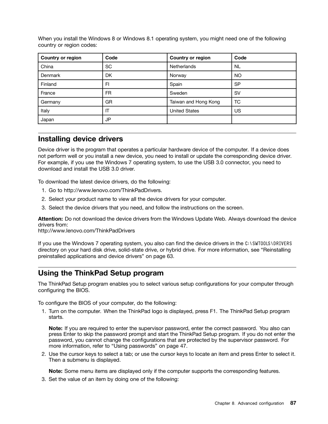 Lenovo S540 manual Installing device drivers, Using the ThinkPad Setup program 