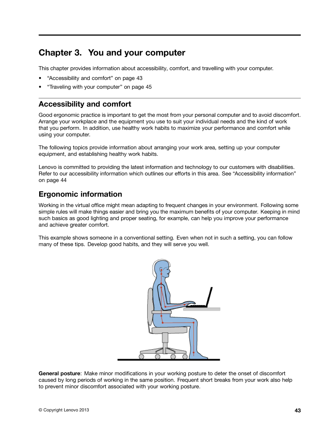 Lenovo S540 manual You and your computer, Accessibility and comfort, Ergonomic information 