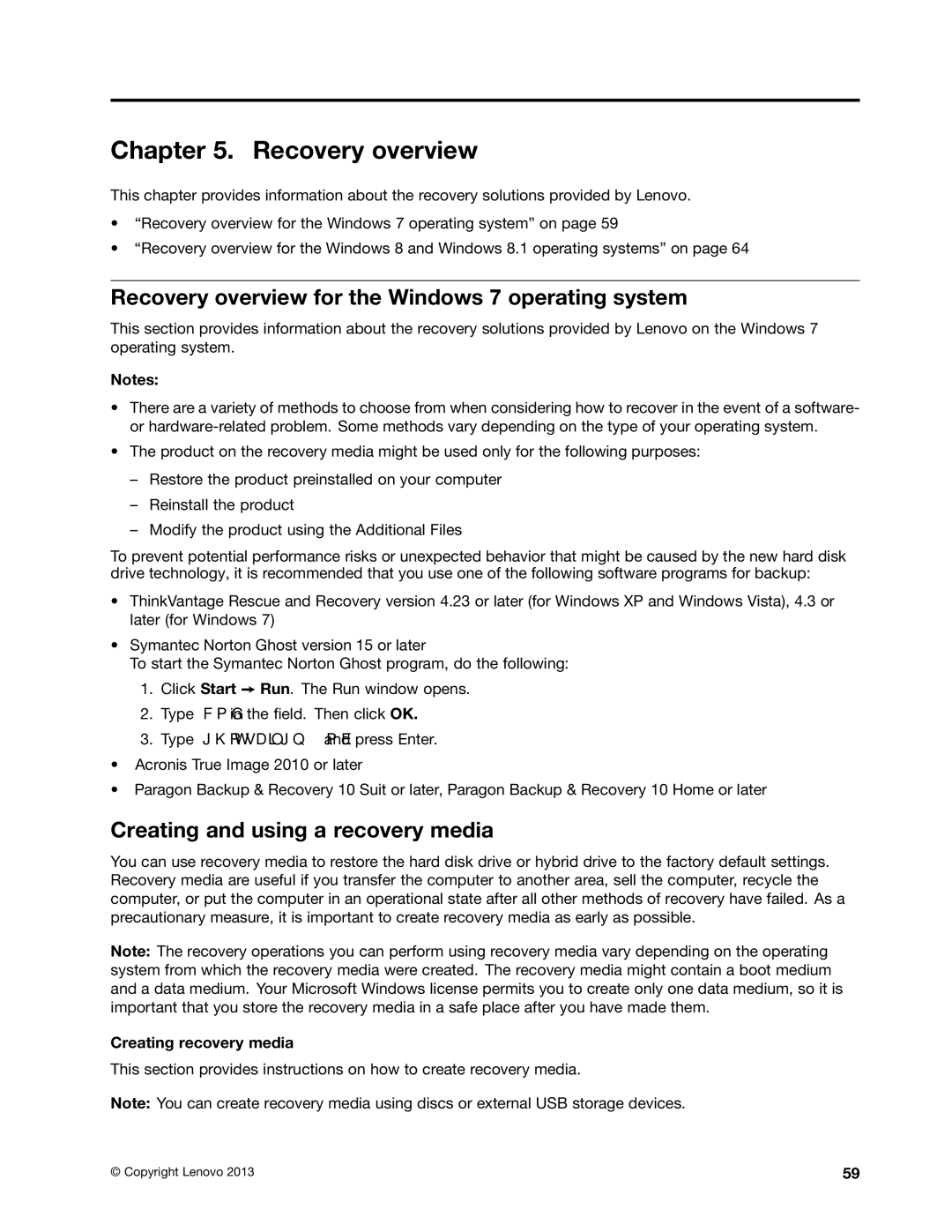 Lenovo S540 manual Recovery overview for the Windows 7 operating system, Creating and using a recovery media 