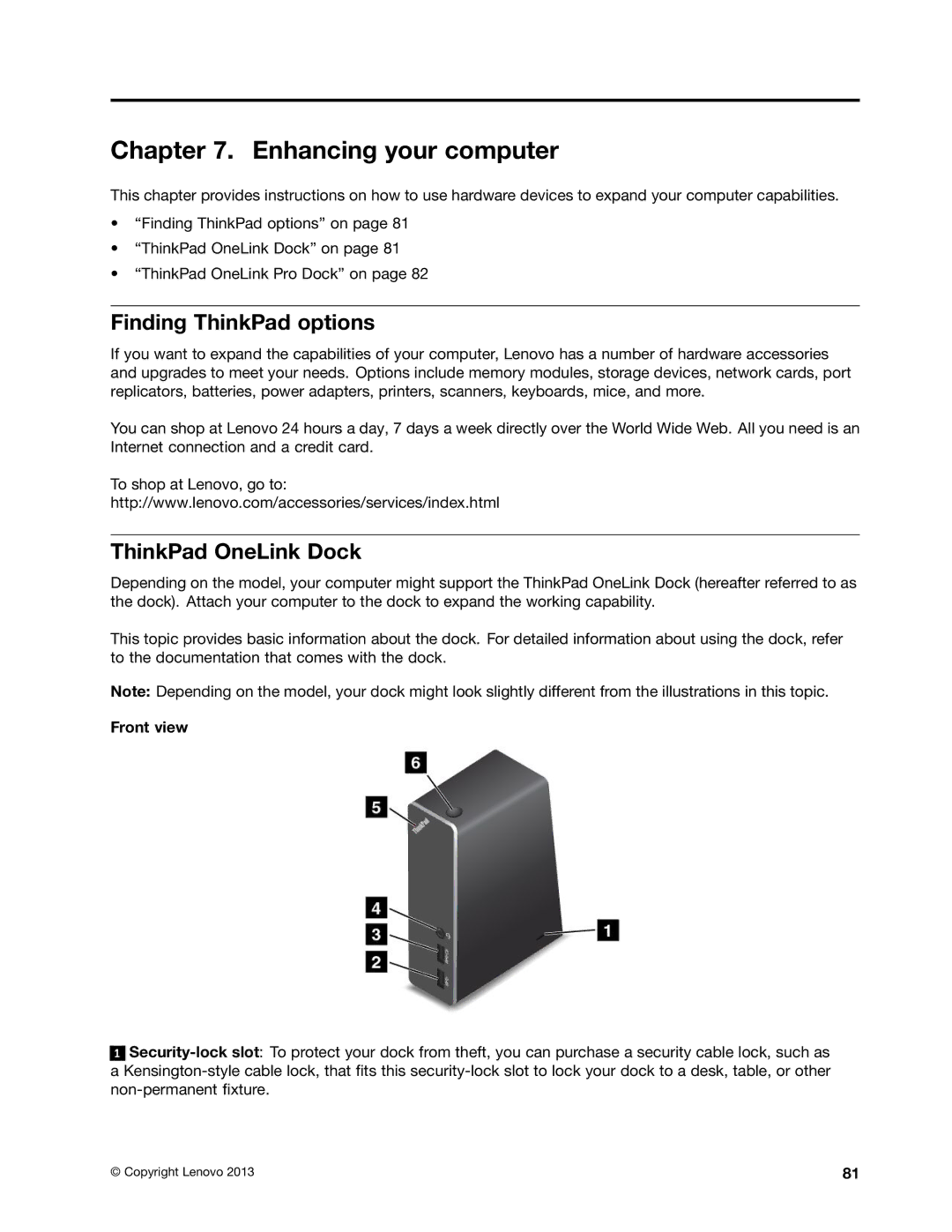 Lenovo S540 manual Enhancing your computer, Finding ThinkPad options, ThinkPad OneLink Dock, Front view 